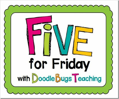 Five for Friday~ 2/8
